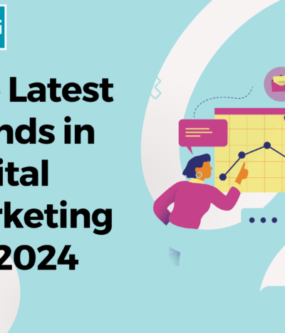 The Latest Trends in Digital Marketing for 2024